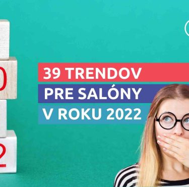 39 trendov pre salóny v roku 2022